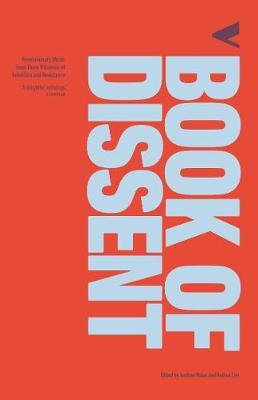 The Verso Book of Dissent: Revolutionary Words from Three Millennia of Rebellion and Resistance - Andrew Hsiao