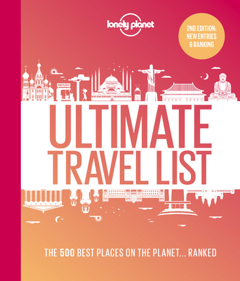 Lonely Planet's Ultimate Travel List 2 2: The Best Places on the Planet ...Ranked - Lonely Planet