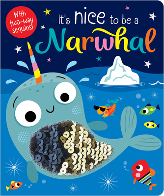 It's Nice to Be a Narwhal - Make Believe Ideas Ltd