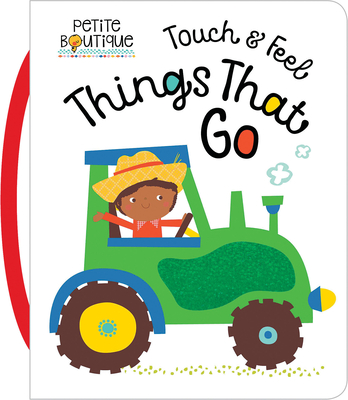 Petite Boutique Touch and Feel Things That Go - Make Believe Ideas Ltd