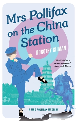 Mrs Pollifax on the China Station - Dorothy Gilman