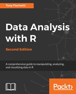 Data Analysis with R, Second Edition - Tony Fischetti