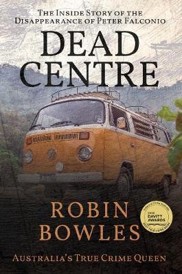 Dead Centre - Robin Bowles