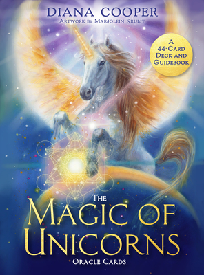 The Magic of Unicorns Oracle Cards: A 44-Card Deck and Guidebook - Diana Cooper