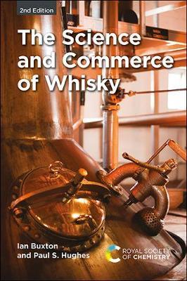 The Science and Commerce of Whisky - Paul S. Hughes