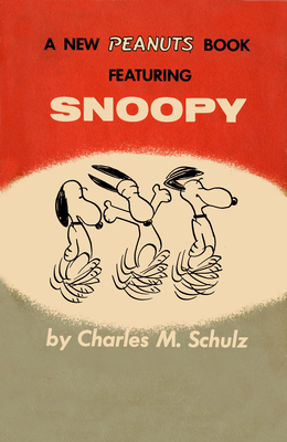Peanuts: Snoopy - Charles M. Schulz
