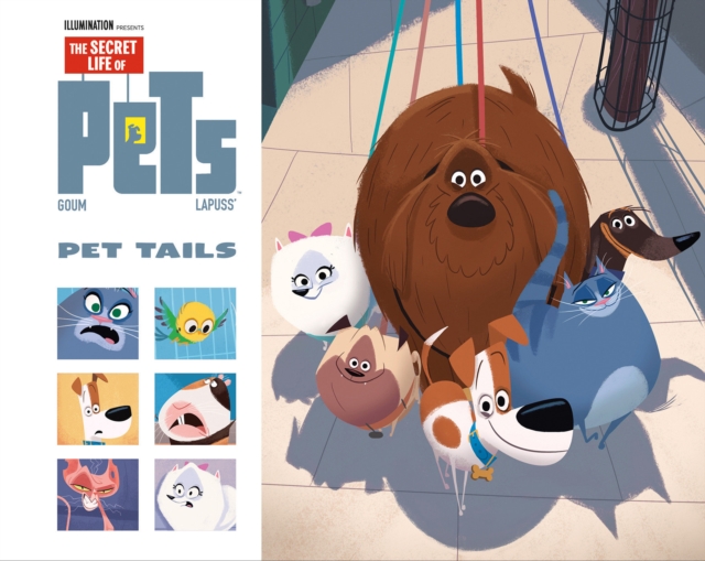 The Secret Life of Pets: Pet Tails - Stephane Lapuss