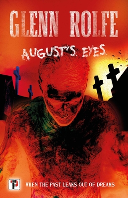 August's Eyes - Glenn Rolfe