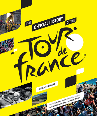 The Official History of the Tour de France - Luke Edwardes-evans