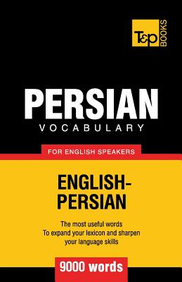 Persian vocabulary for English speakers - 9000 words - Andrey Taranov