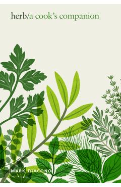 Coperta cărții 'Herb: A Cook's Companion - Mark Diacono'