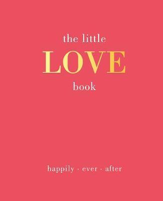 The Little Love Book: Happily. Ever. After - Joanna Gray