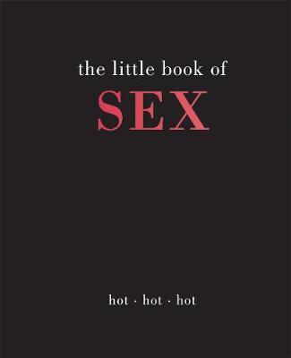 Little Book of Sex: Hot Hot Hot - Joanna Gray