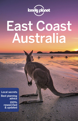 Lonely Planet East Coast Australia 7 - Anthony Ham