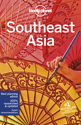 Lonely Planet Southeast Asia - Lonely Planet