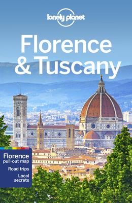 Lonely Planet Florence & Tuscany - Lonely Planet