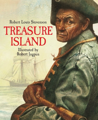 Treasure Island: A Robert Ingpen Illustrated Classic - Robert Louis Stevenson