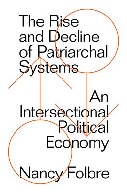 The Rise and Decline of Patriarchal Systems - Nancy Folbre