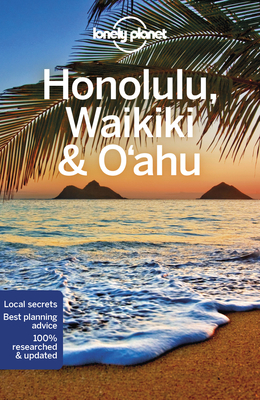 Lonely Planet Honolulu Waikiki & Oahu 6 - Craig Mclachlan