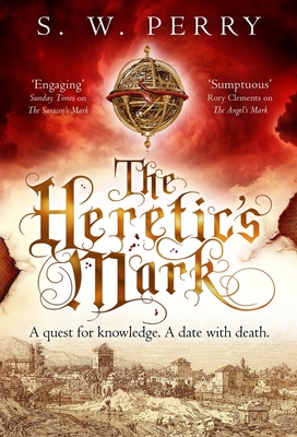 The Heretic's Mark, 4 - S. W. Perry