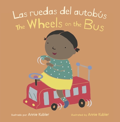 Las Ruedas del Autobus/Wheels on the Bus - Annie Kubler