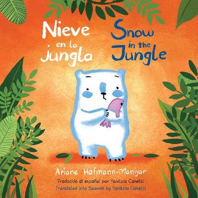 Nieve En La Jungla/Snow in the Jungle SC 8x8 - Ariane Hofmann-maniyar