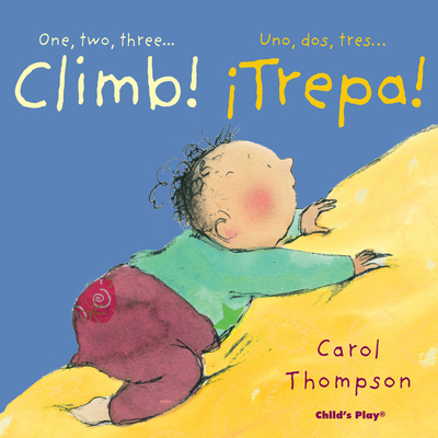 Climb!/Itrepa! - Carol Thompson