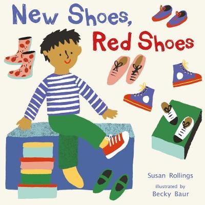 New Shoes, Red Shoes - Susan Rollings