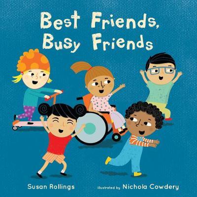 Best Friends, Busy Friends - Susan Rollings