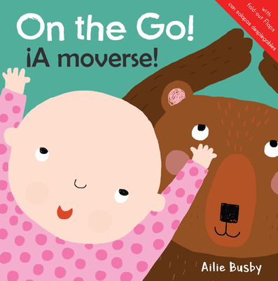 On the Go!/�A Moverse! - Ailie Busby