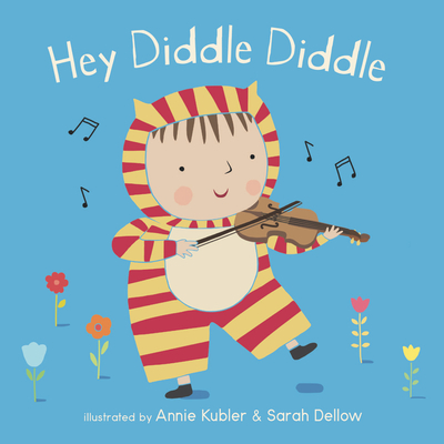 Hey Diddle Diddle - Annie Kubler