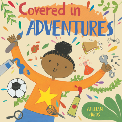 Covered in Adventures Hc - Gillian Hibbs