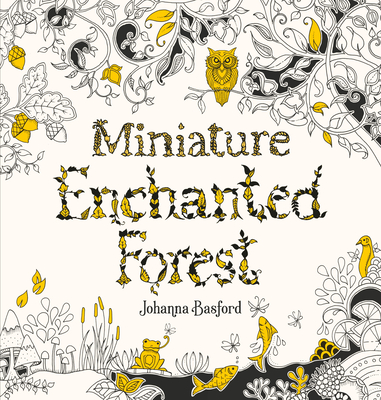 Miniature Enchanted Forest - Johanna Basford