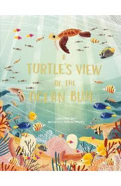 Coperta cărții 'A Turtle's View of the Ocean Blue - Catherine Barr'