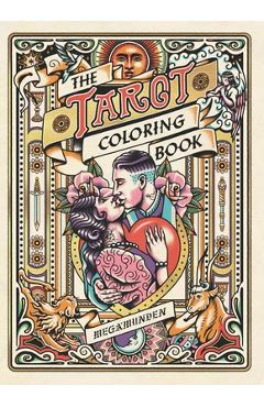 Poza produsului Tarot Coloring Book: A Personal Growth Coloring Journey - Oliver Munden