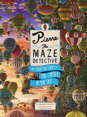 Pierre the Maze Detective: The Curious Case of the Castle in the Sky - Hiro Kamigaki