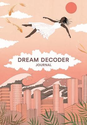 Dream Decoder Journal - Theresa Cheung