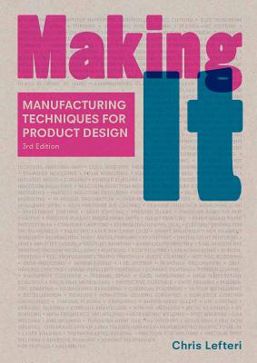 Making It, Third Edition - Chris Lefteri