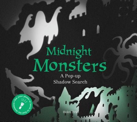 Midnight Monsters: A Pop-Up Shadow Search - Helen Friel