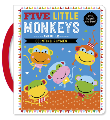 Touch and Feel Five Little Monkeys and Other Counting Rhymes - Make Believe Ideas Ltd