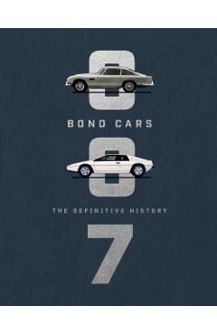 Bond Cars: The Definitive History - Jason Barlow