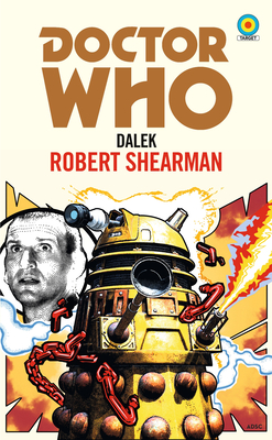 Doctor Who: Dalek (Target Collection) - Robert Shearman