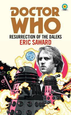 Doctor Who: Resurrection of the Daleks - Eric Saward