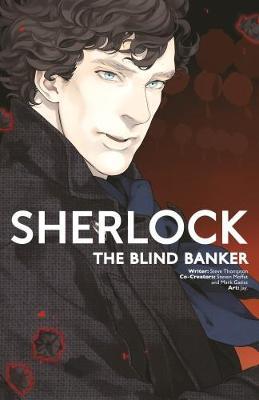 Sherlock Vol. 2: The Blind Banker - Steven Moffat
