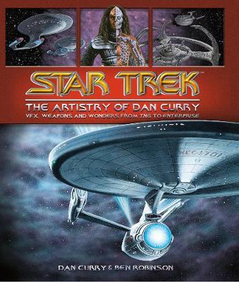 Star Trek: The Artistry of Dan Curry - Dan Curry