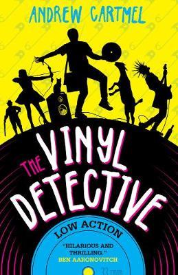 The Vinyl Detective: Low Action (Vinyl Detective 5) - Andrew Cartmel
