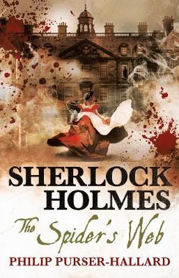 Sherlock Holmes - The Spider's Web - Philip Purser-hallard