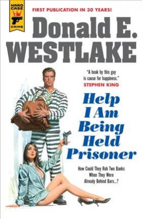 Coperta cărții 'Help I Am Being Held Prisoner - Donald E. Westlake'