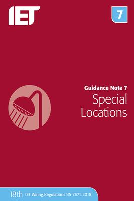 Guidance Note 7: Special Locations - The Institution Of Engineering And Techn