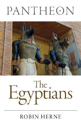 Pantheon - The Egyptians - Robin Herne